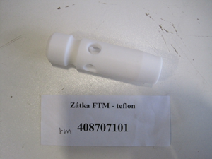 Teflon plug. for FT-MK/DK